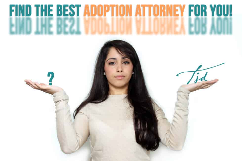 How to Find the Best Adoption Attorney Tammi J. Driver, Adoption Attorney