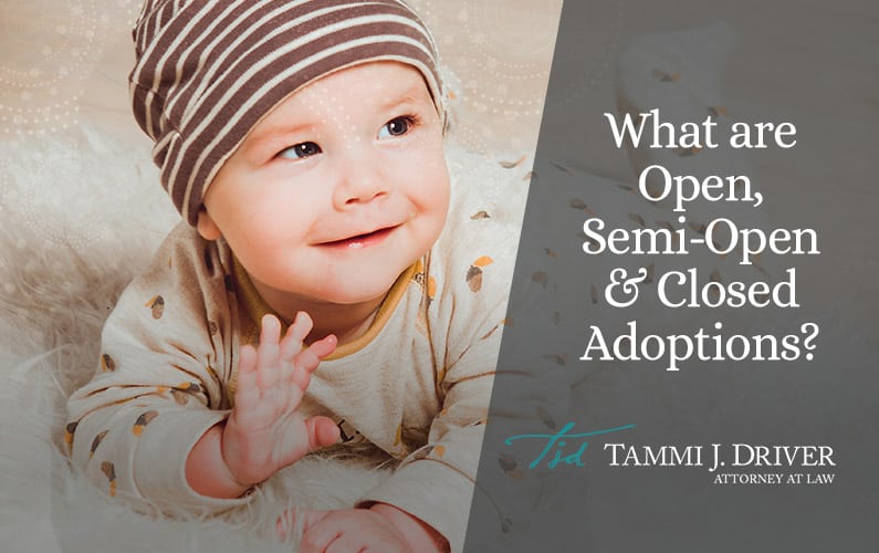 Open, Semi-Open, Closed Adoptions